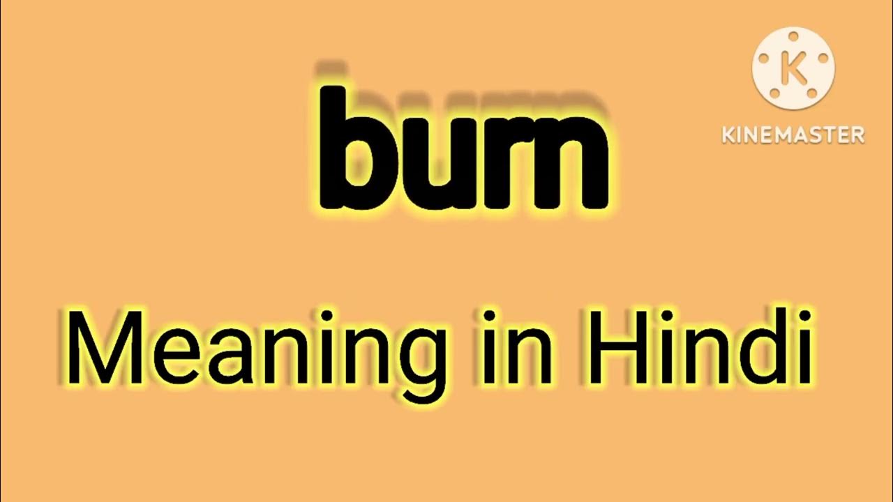 burn-meaning-in-hindi-youtube
