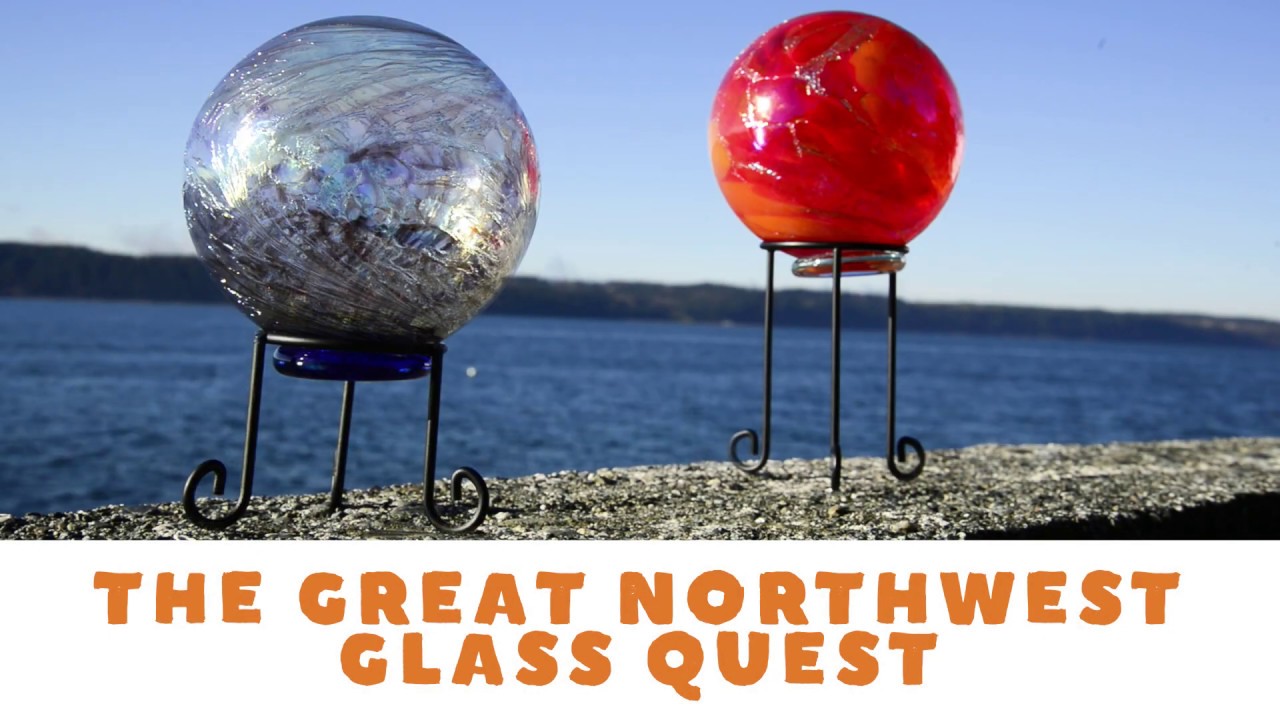 The Great Northwest Glass Quest