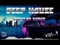 DEEP HOUSE POPULAR SONGS VOL1 🚀RESUBIDO/UPLOADED AGAIN🚀 (retro 80s, 90s,2000s) 🚨copyright😑🚨