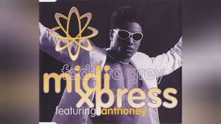 Midi Xpress Featuring Anthoney - Fade To Grey Red Jerry Remix