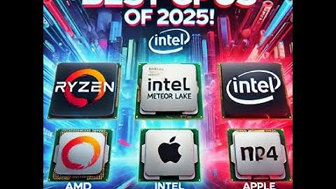 "🔥 Best CPUs of 2025: AMD Ryzen 8000 vs Intel Meteor Lake vs Apple M4/M5 – Who Wins?"