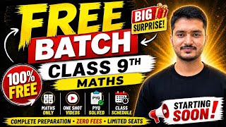 Class 9 Maths Complete Preparation | 100% FREE Batch 🔥 | One Shot &amp; PYQs