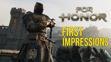 For Honor Closed Beta First Impressions