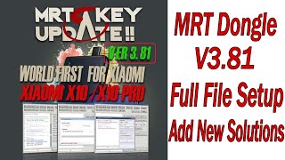 MRT Dongle V3.81 Full File Setup And Add New Solutions 2021