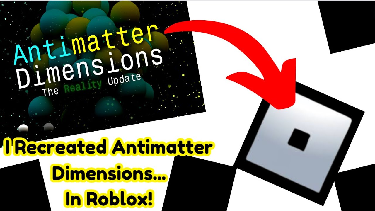 I Made Antimatter Dimensions On Roblox YouTube 