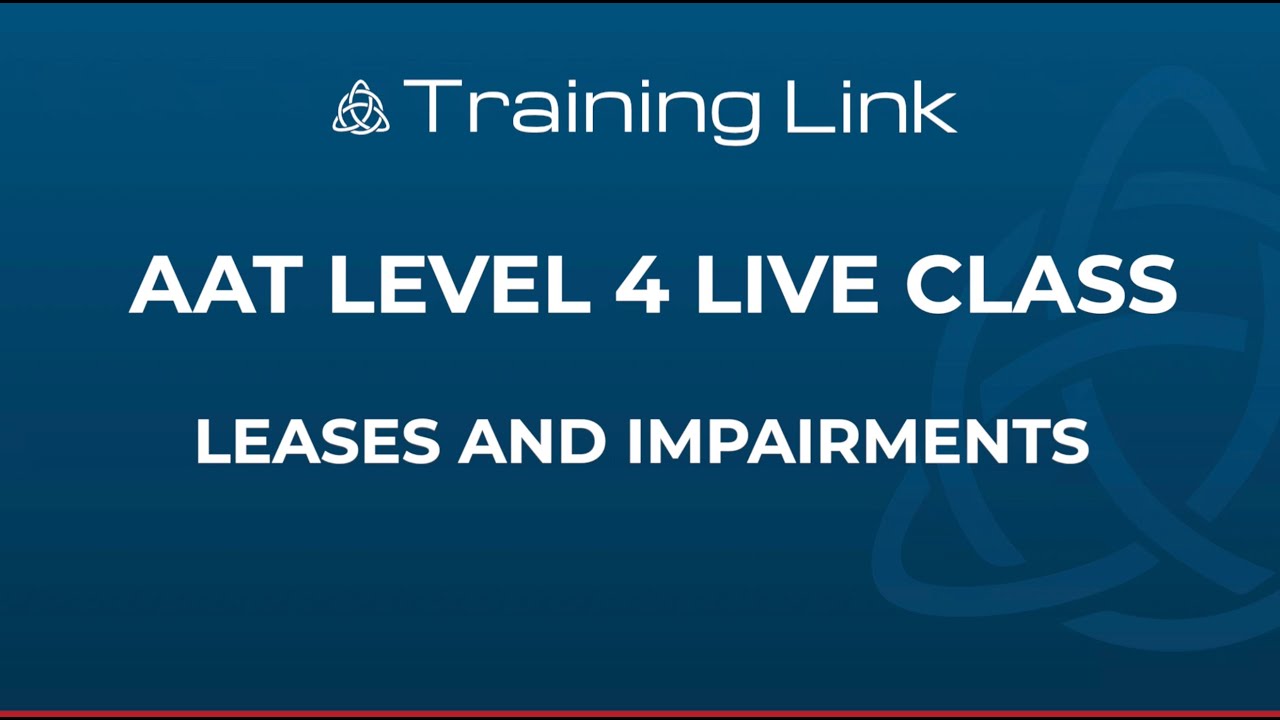 AAT Level 4 Leases And Impairments YouTube AAT Level 4 Leases And Impairments YouTube