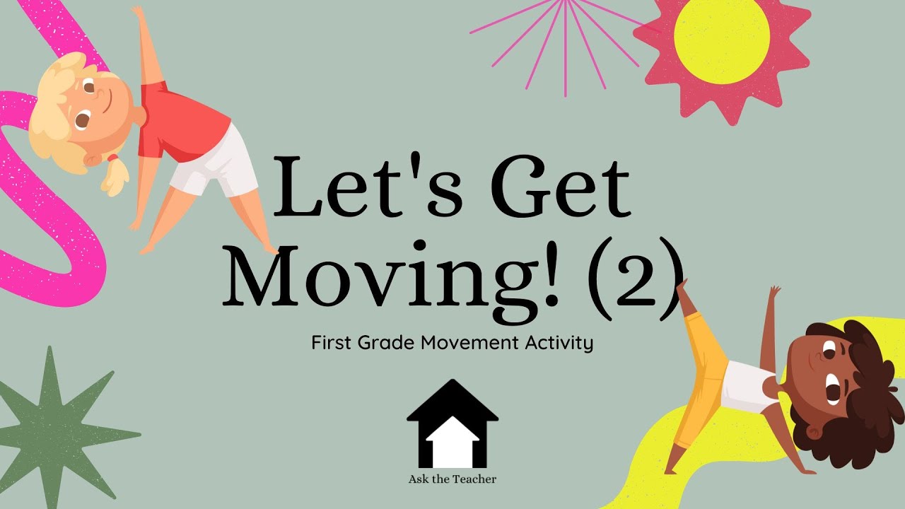 First Grade Movement Activity for Transitions: Let's Get Moving! (2 ...