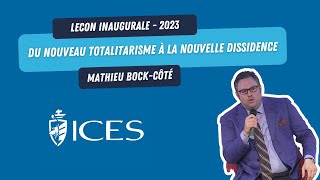 Modernité : du nouveau totalitarisme à la nouvelle dissidence - Mathieu Bock-Côté
