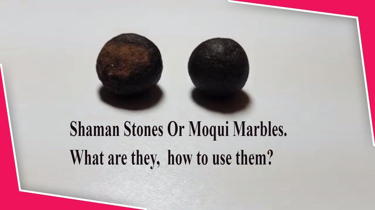 Shaman Stones/Moqui Marbles Or Thunder Stones - Energy Healing And The Earth Star Chakra.