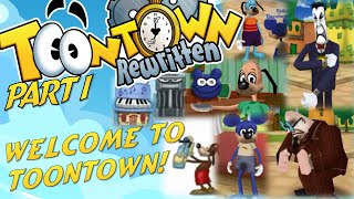 ToonTown Rewritten: Part 1 (WELCOME TO TOONTOWN!)