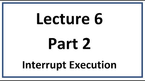 Lecture 6 - part 2 - Interrupt execution in PIC microcontroller
