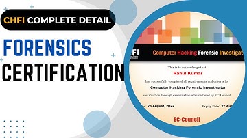 CHFI Certification: Exam Topics, Requirements, Cost and Benefits | CHFI Complete Detail