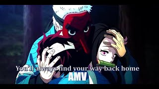 Tanjiro | You'll always find your way back home [AMV]
