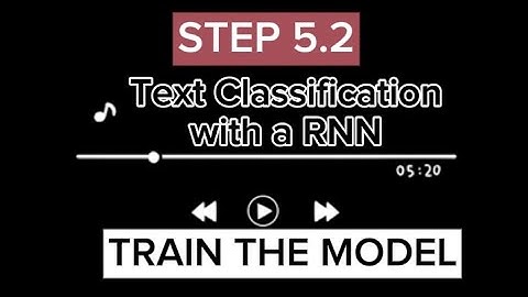 Train the model with two or more LSTM Layers- Text Classification with a RNN
