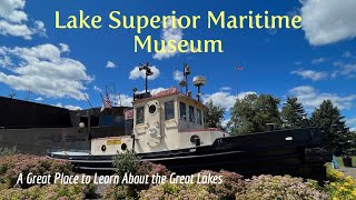Explore the History of Lake Superior Shipping at the Lake Superior Maritime Museum in Duluth, MN