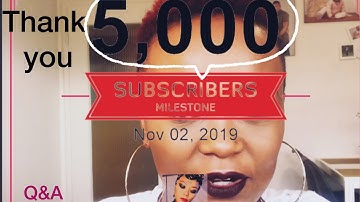 5k SUBSCRIBERS | THANK YOU | Q&A