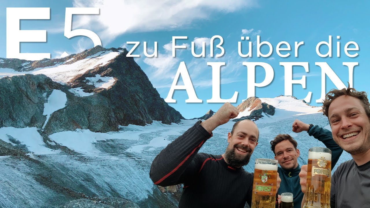 Zu Fuß über die Alpen - Alpenüberquerung auf dem E5 von Oberstdorf nach Meran