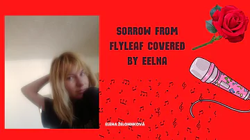 Elena covers sorrow from Flyleaf