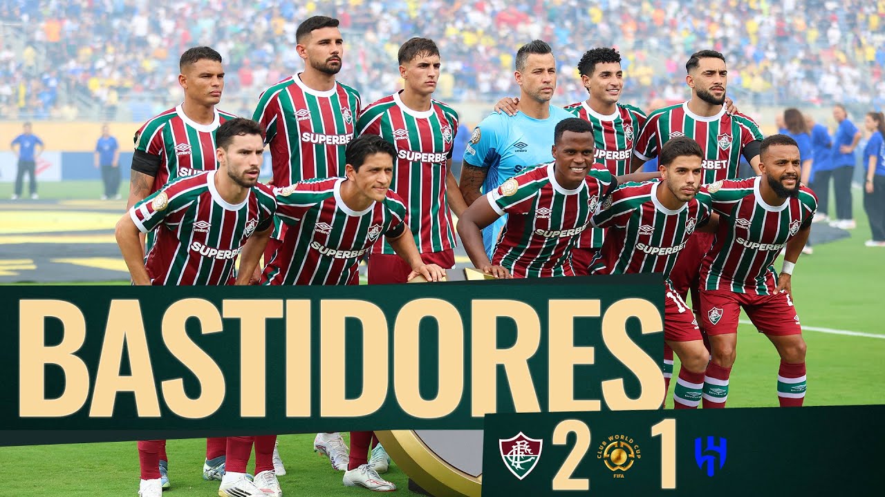 BASTIDORES | FLUMINENSE 2 X 1 AL-HILAL | COPA DO MUNDO DE CLUBES FIFA 2025 | QUARTAS DE FINAL