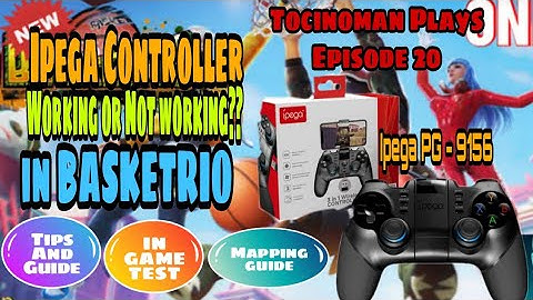 Basketrio - I USE IPEGA CONTROLLER IN BASKETRIO ( COMPATIBLE OR NOT )