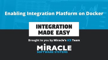Enabling Integration Platform on Docker | Integration Made Easy