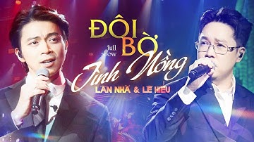 Lân Nhã & Lê Hiếu Live - FULL SHOW MỚI NHẤT 2024 | Tình Nồng, Ngày Mai Em Đi..
