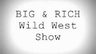 Big & Rich Wild West Show chords