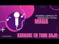 Magia - Andrés Cepeda ft. Sebastián Yatra - Karaoke en tono bajo