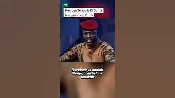 THE YOUNGEST PRESIDENT FROM THE AFRICAN CONTINENT SHAKES THE WORLD Theyoungestpresident 