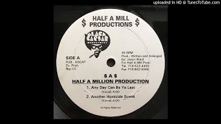 Half A Mill - Another Homicide Scene (Vocal Version)