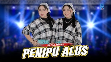 RATNA ANTIKA - PENIPU ALUS | FEAT. NEW ARISTA (Official Music Video)