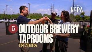 5 Outdoor Brewery Taprooms in NEPA | Northeastern Pennsylvania