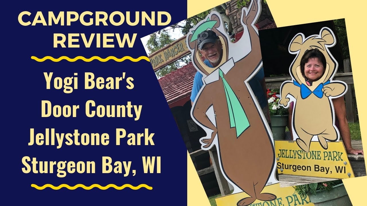 Door County Jellystone Park Campground Review Door County Wi