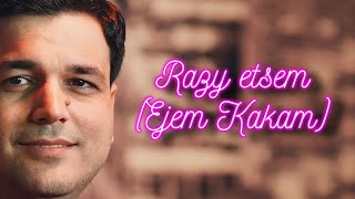 Hemra Rejepow 2024 - Razy Etsem (Ejem Kakam) Official Music