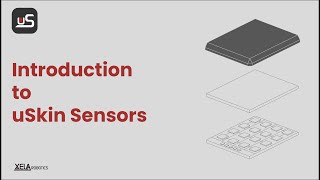 XELA Robotics - Introduction to uSkin Sensors screenshot 2