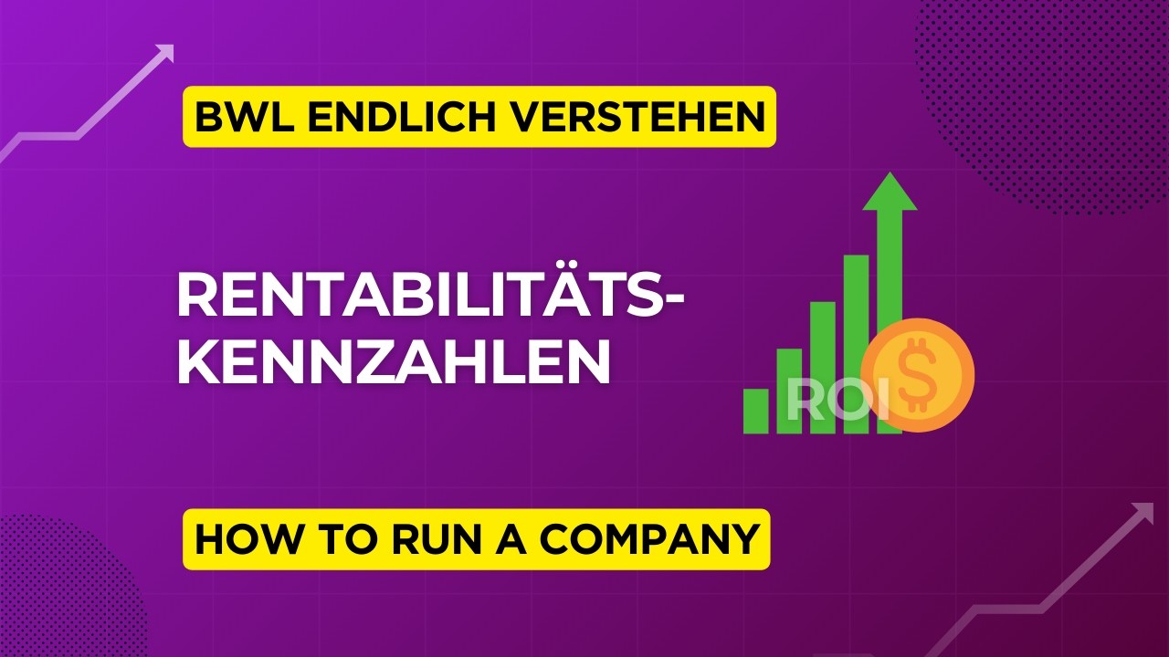 Rentabilitätskennzahlen einfach erklärt | ROI, EK- & GK-Rentabilität + Leverage-Effekt