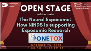 OPEN Stage Webinar: The Neural Exposome - How NINDS is supporting exposomic research