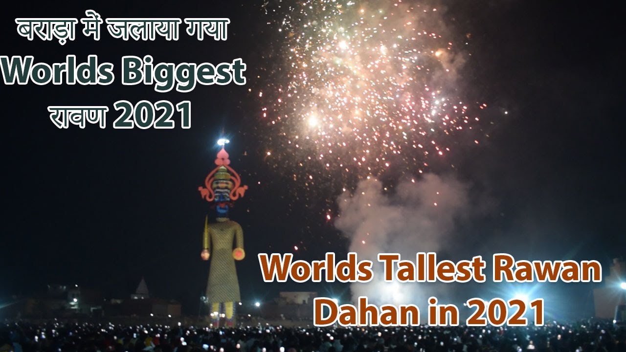 Worlds Tallest Rawan Dahan 2021 | Dussehra Celebration | Ravan Dahan ...