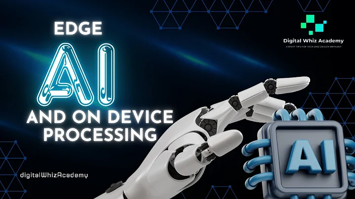 Unlocking the Future: Edge AI and On-Device Processing Explained! | @DigitalWhizAcademy12