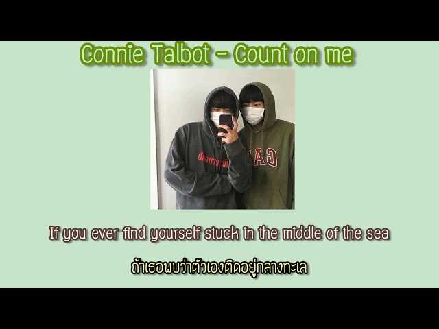 Count On Me - Connie Talbot [คำอ่านไทย + แปลไทย], Count On Me - Connie  Talbot [คำอ่านไทย + แปลไทย], By JintjiNt