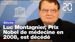 Luc Montagnier, Prix Nobel de médecine en 2008, est décédé