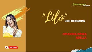 Lilo lirik terjemahan Difarina Indra Adella