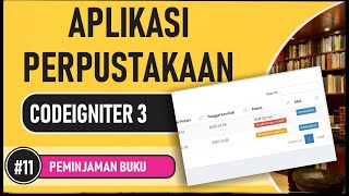 Tutorial Aplikasi Perpustakaan Codeigniter 3 dan Bootstrap #11