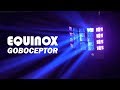 Equinox goboceptor