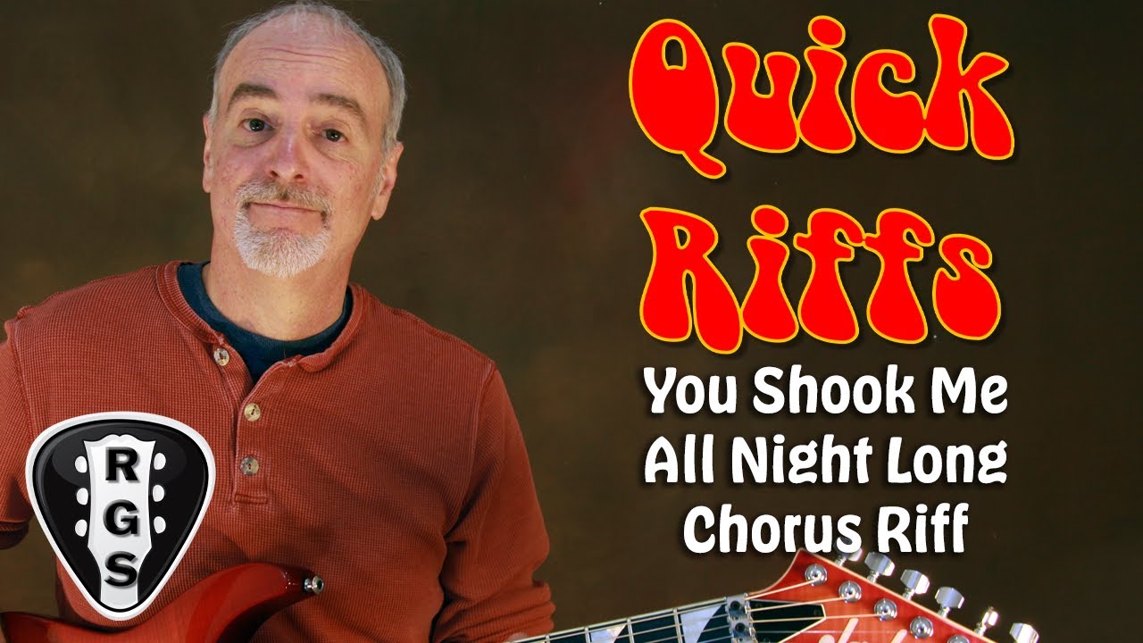 You Shook Me All Night Long Chorus - Quick Riffs