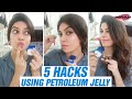 5 DIY Makeup Hacks | BEAUTY Hacks Using Petroleum Jelly | Makeup 101 | Femina