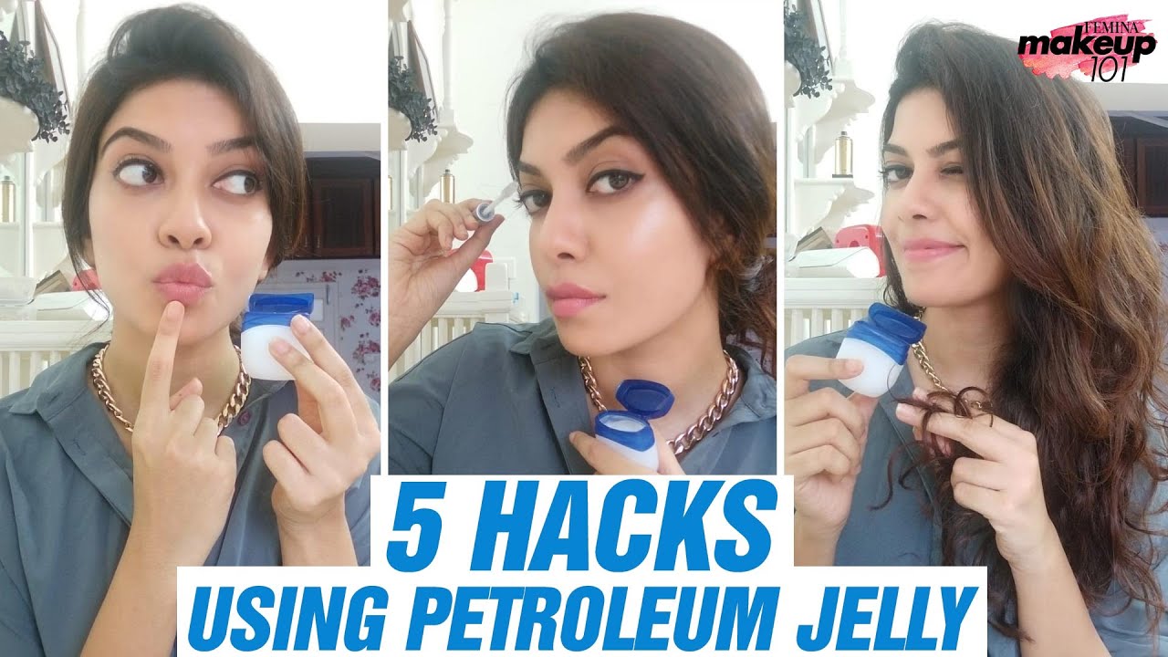 5 DIY Makeup Hacks BEAUTY Hacks Using Petroleum Jelly Makeup 101