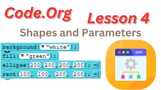 Code org Lesson 4 - Shapes and Parameters