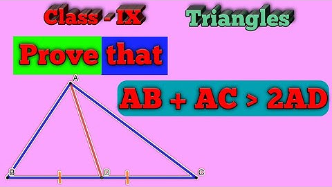 Prove that AB + AC greater than 2AD where AD is a median in Hindi || Class IX || Inequalities