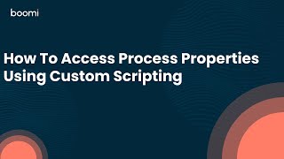 How To Access Process Properties Using Custom Scripting Wealth